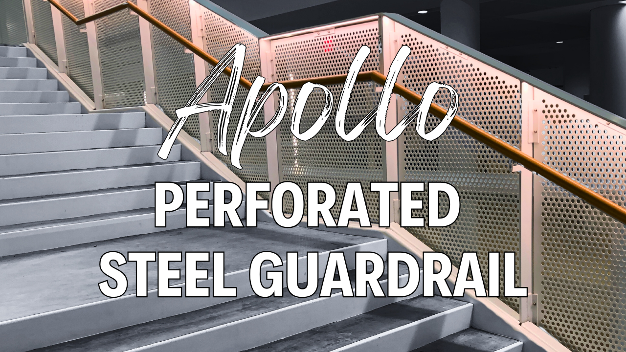 Apollo Perforated Steel Guardrails