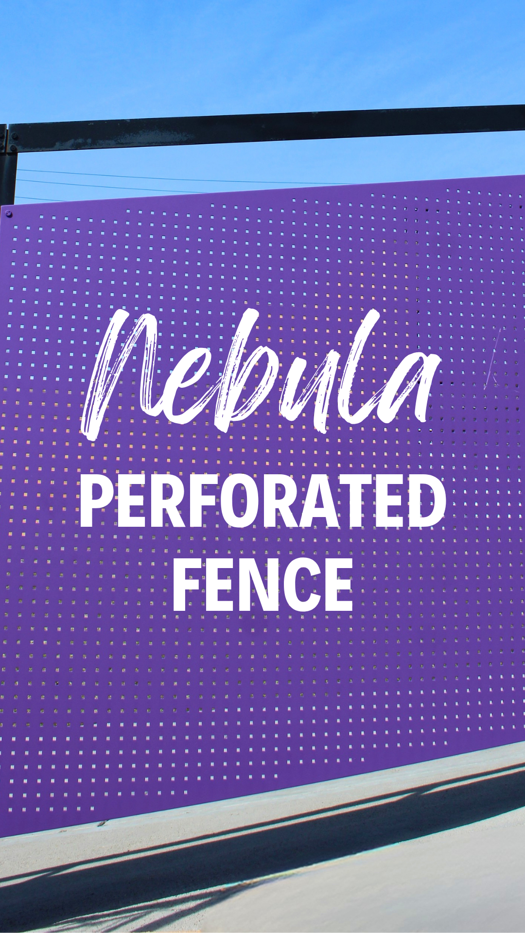 Nebula Perforated Fence
